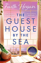 The Guest House by the Sea : An uplifting Irish novel to curl up with from the queen of heart-warming fiction - 9781803282558