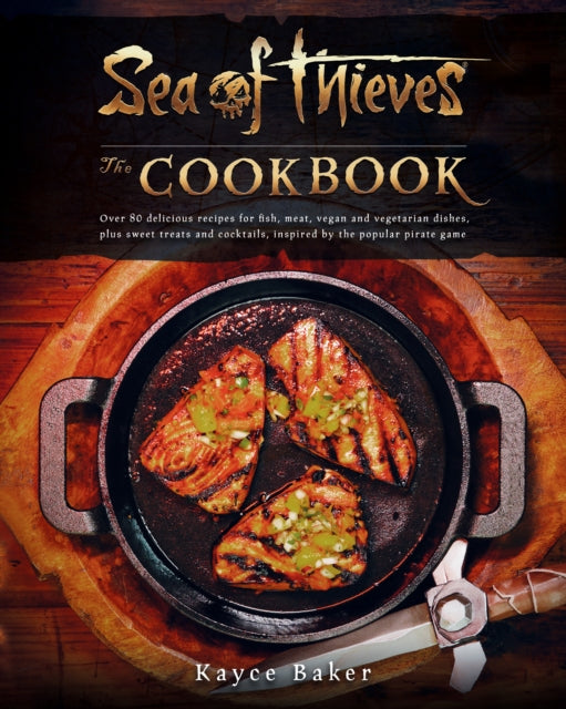 Sea of Thieves: The Cookbook - 9781803365077