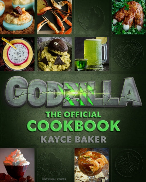 Godzilla: The Official Cookbook - 9781803368061