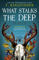 What Stalks the Deep : 3