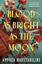 A Blood as Bright as the Moon - 9781803369754