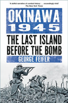 Okinawa 1945 : The Last Island Before the Bomb - 9781803999302