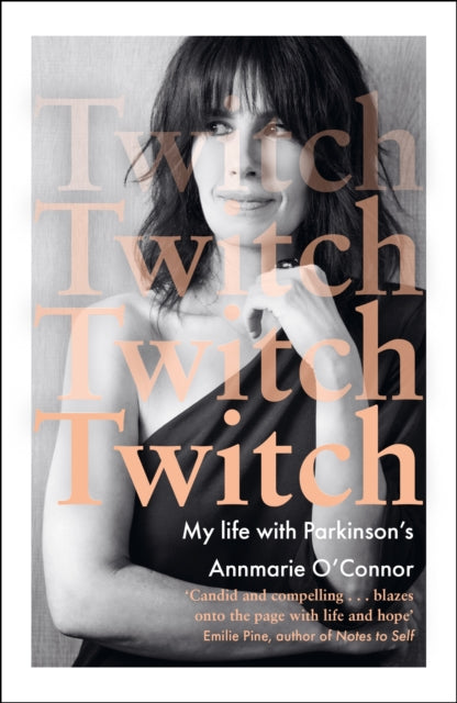 Twitch : My life with Parkinson's