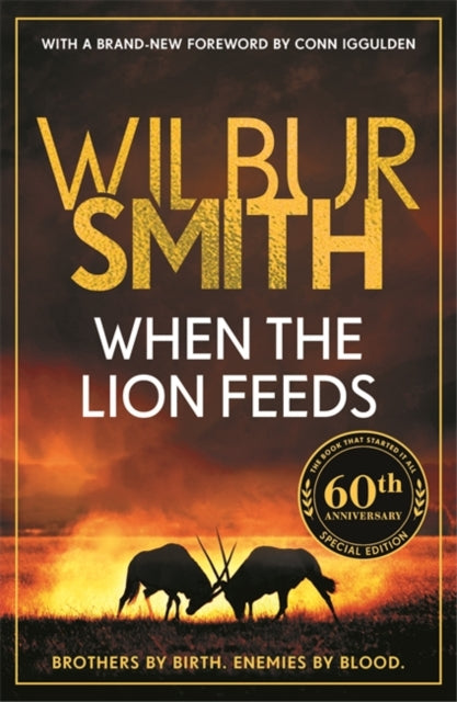 When the Lion Feeds : The book that started it all - 9781804188231