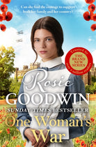 One Woman's War : A CAPTIVATING AND HEARTWARMING READ IN THE BESTSELLING RAGS TO RICHES SERIES