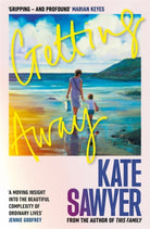 Getting Away : The holiday read of a lifetime from the author of THE STRANDING - 9781804189139