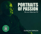 Portraits of Passion : Hibernian Fans - 9781804252406