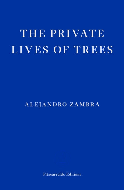 The Private Lives of Trees