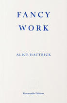 Fancy Work : Unpicking Past Lives