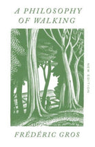 A Philosophy of Walking - 9781804290446