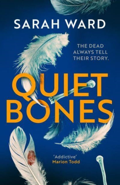 Quiet Bones : A brand new addictive and gripping crime thriller for fans of the Temperance Brennan series - 9781804366769