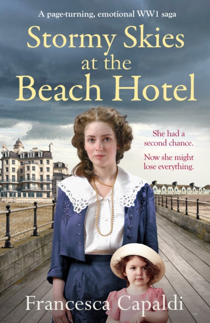 Stormy Skies at the Beach Hotel : A page-turning, emotional WW1 saga - 9781804368473