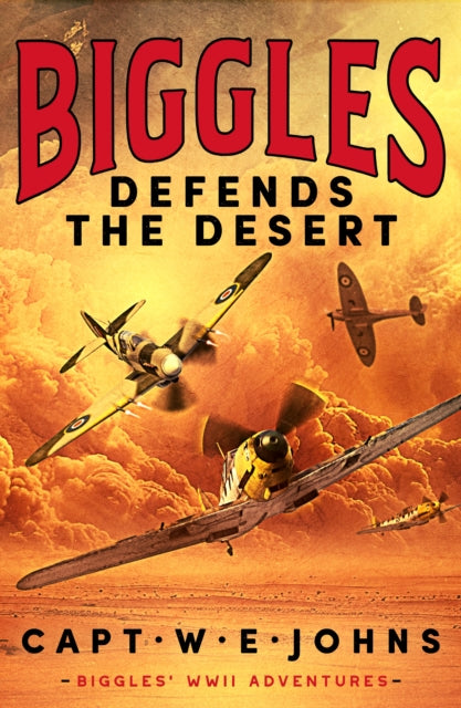 Biggles Defends the Desert
