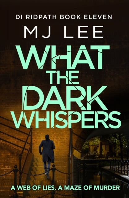 What the Dark Whispers : A gripping crime thriller from the ebook bestseller - 9781804369043