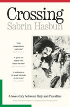 Crossing : A love story between Italy and Palestine - 9781804441527