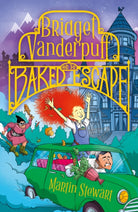 Bridget Vanderpuff and the Baked Escape - 9781804549094