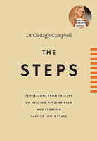 The Steps : 10 lessons from therapy on healing, finding calm and creating lasting inner peace - 9781804580868