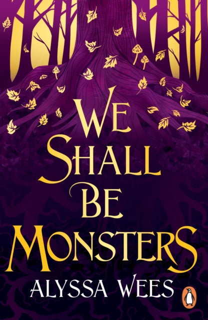 We Shall Be Monsters - 9781804941812