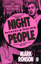 Night People : How to Be a DJ in ‘90s New York City