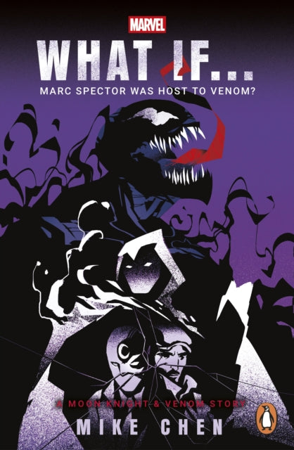 What If. . .  Marc Spector Was Host to Venom? : A Moon Knight & Venom Story - 9781804946503