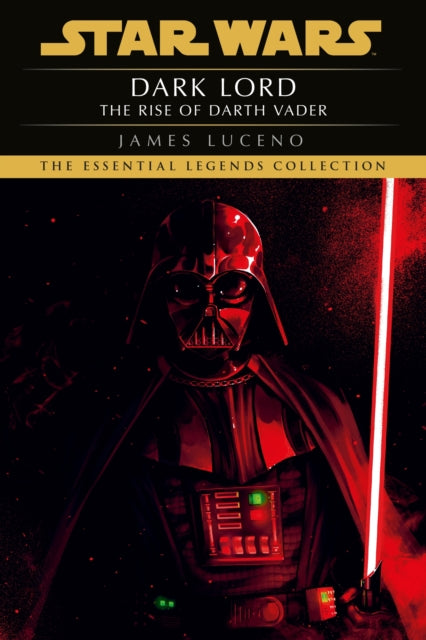 Star Wars: Dark Lord - The Rise of Darth Vader - 9781804951910
