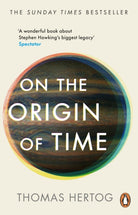 On the Origin of Time - 9781804991121