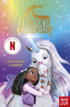 Unicorn Academy: Legendary Summer : The Third Novelisation of the Netflix series - 9781805135975