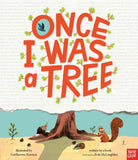 Once I Was a Tree - 9781805137207
