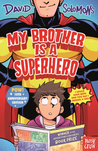 My Brother Is a Superhero : 10th Anniversary Edition - 9781805138082