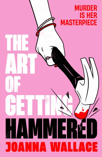 The Art of Getting Hammered