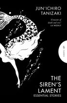 The Siren's Lament : Essential Stories - 9781805332220