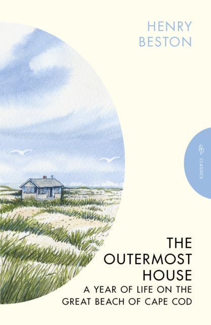 The Outermost House : A Year of Life on the Great Beach of Cape Cod - 9781805332824