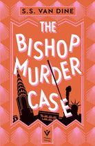 The Bishop Murder Case : The Classic Manhattan Puzzle Mystery - 9781805335368