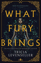 What Fury Brings : Wrath and Fury Book 1