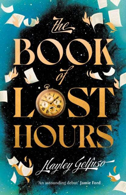 The Book of Lost Hours : The global phenomenon historical fantasy that readers are loving - 9781805464754