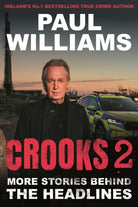 Crooks 2 : More Stories Behind the Headlines
