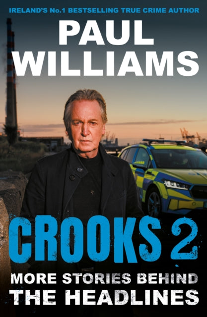 Crooks 2 : More Stories Behind the Headlines