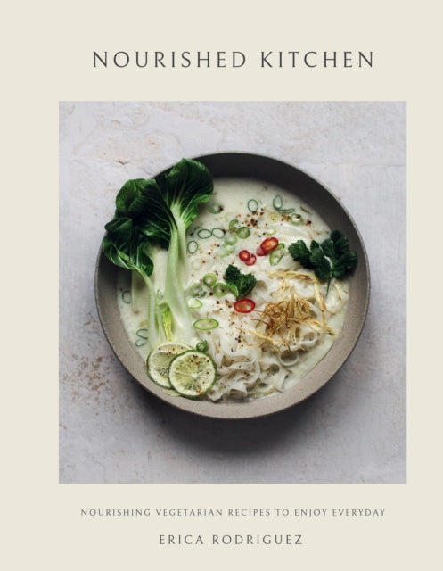 Nourished Kitchen : Nourishing Vegetarian Recipes to Enjoy Everyday