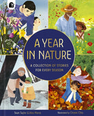 A Year in Nature : A collection of stories for every season