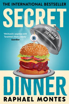 Secret Dinner : The internationally acclaimed cult classic thriller