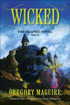 Wicked: The Graphic Novel Part 2 : 2