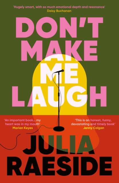 Don't Make Me Laugh : A darkly funny feminist novel about power, patriarchy and the women who fight back - 9781835011881