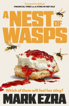 A Nest of Wasps : Gripping, dark and dryly funny, retired spy Felicity Jardine's second adventure