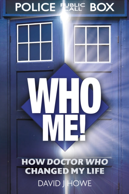Who Me! : A memoir of fandom, publishing, and six decades of Doctor Who history