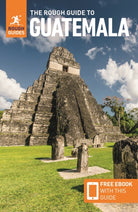 The Rough Guide to Guatemala: Travel Guide with eBook - 9781835290675