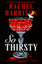 So Thirsty - 9781835410981