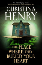 The Place Where They Buried Your Heart