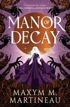 Manor of Decay : 2