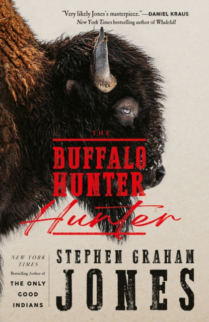 The Buffalo Hunter Hunter - 9781835414309