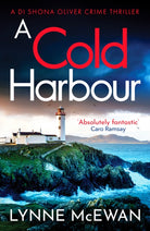A Cold Harbour : A fast-paced Scottish crime thriller full of mystery and suspense